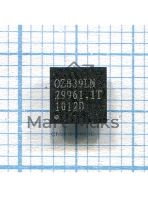 Микросхема OZ839LN, QFN