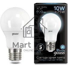 Лампа светодиодная Gauss A60 10Вт цок.:E27 шар 220B 4100K св.свеч.бел.нейт. A60 (упак.:10шт)