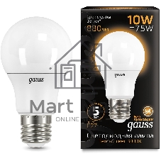 Лампа светодиодная Gauss A60 10Вт цок.: E27 шар 220B 3000K св. свеч. бел. теп. A60 (упак.: 10 шт)